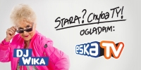 DJ Wika w kampanii promocyjnej Eska TV