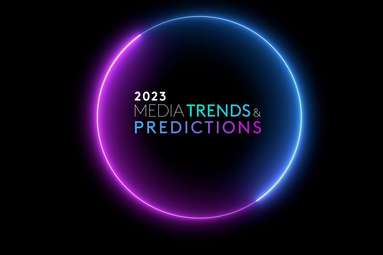 Media Trends & Predictions 2023 - Raport Kantara